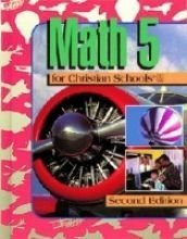 Math 5 for Christian Schools