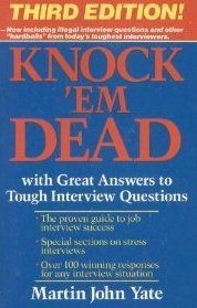 Knockem Dead: With Great Answers to Tough Interview Questions Yate, Martin John