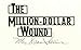 The MillionDollar Wound [Hardcover] Collins, Max Allan