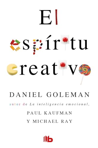El espritu creativo  The Creative Spirit Spanish Edition Goleman, Daniel; Kaufman, Paul and Ray, Michael