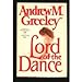 Lord of the Dance The Passover Trilogy By Andrew M Greeley Hardcover 1984 SHIPS SAME DAY [Hardcover] unknown author