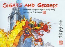 Sights and Secrets Sketches and Paintings of Hong Kong used book depot