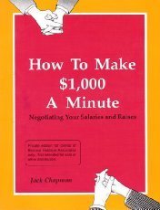 How to Make $1,000 a Minute: Negotiating Salaries and Raises used book depot