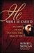 He Shall Be Called: 150 Names of Jesus and What They Mean to You
