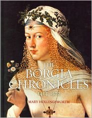 The Borgia Chronicles: 1414-1572 used book depot