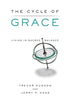 The Cycle of Grace: Living in Sacred Balance [Paperback] Hudson, Trevor