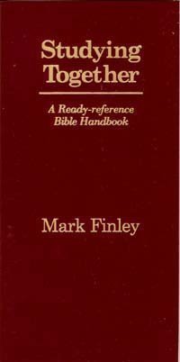 Studying Together Revised edition by Finley, Mark published by Hart Research Center Paperback used book depot