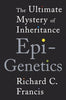 Epigenetics: The Ultimate Mystery of Inheritance