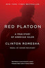 Red Platoon: A True Story of American Valor