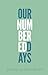 Our Numbered Days Button Poetry [Paperback] Hilborn, Neil