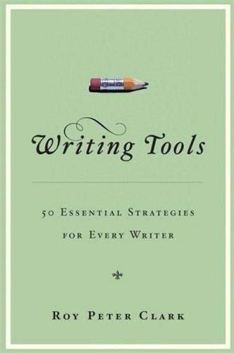 Writing Tools: 50 Essential Strategies for Every Writer used book depot