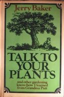 Talk to Your Plants, and Other Gardening Know-How I Learned from Grandma Putt used book depot