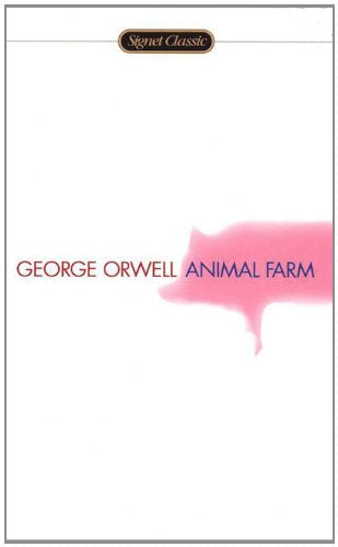 Animal Farm Signet Classics [Library Binding] Orwell, George and Woodhouse, C M