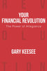 Your Financial Revolution: The Power of Allegiance [Paperback] Keesee, Gary