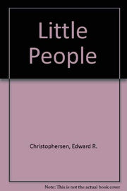 Little People: Guidelines for Common Sense Child Rearing used book depot