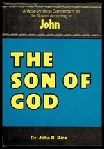 The Son of God: A Verse By Verse Commentary on the Gospel According to John used book depot