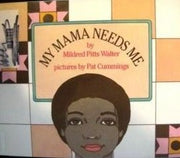 My Mama Needs Me used book depot