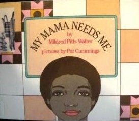 My Mama Needs Me used book depot