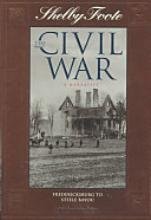 The Civil War: A Narrative : Fredericksburg to Stelle Bayou: 5 (SHELBY FOOTE, THE CIVIL WAR, A NARRATIVE) used book depot