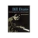 Bill Evans: Everything Happens to Me: A Musical Biography