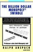 The Billion Dollar Monopoly r Swindle Anspach, Ralph