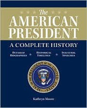 The American President - A Complete History