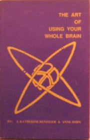 The Art of Using Your Whole Brain used book depot