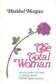 The Total Woman by Marabel Morgan (1973-05-03)