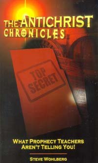 The Antichrist chronicles: What prophecy teachers aren't telling you! used book depot