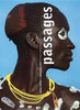 Passages: Photographs in Africa Carol Beckwith and Angela Fisher