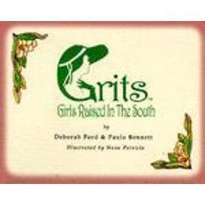 GRITS: Girls raised in the South