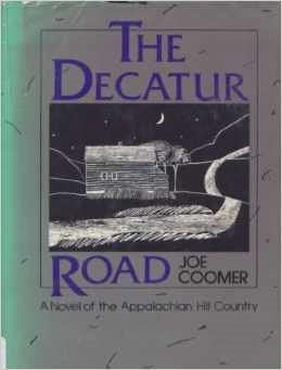 The Decatur Road: A novel of the Appalachian hill country used book depot