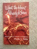 What the heart already knows: Stories of Advent, Christmas, and Epiphany Tickle, Phyllis