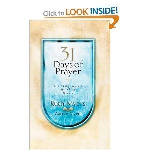 31 Days of Prayer Journal 31 Days Series Myers, Ruth and Myers, Warren