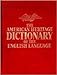 The American Heritage Dictionary of the English Language