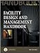 Facility Design and Management Handbook