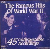 The Famous Hits of World War II - 45 Unforgettable Recordings { 2 CD's } { Various Artists } used book depot