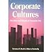 Corporate Cultures: The Rites and Rituals of Corporate Life Deal, Terrence E and Kennedy, Allan A