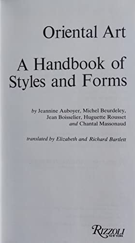 Oriental Art: A Handbook of Styles and Forms English and French Edition Auboyer, Jeannine