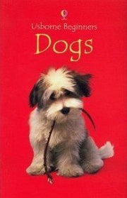 Dogs (Usborne Beginners) used book depot