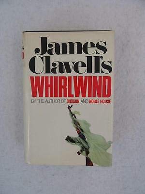 James Clavell WHIRLWIND 1986 William Morrow, NY First Edition/Printing HC/DJ used book depot