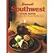 Sunset Southwest Cook Book Griffiths, Joan; Swanson, Mary Jane; Sunset Magazine and Jaekel, Susan