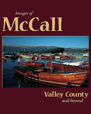 Images of McCall: Valley County and Beyond used book depot