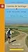 A Pilgrims Guide to the Camino de Santiago: St Jean Roncesvalles Santiago Aamino Guides Brierley, John