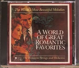 The World's Most Beautiful Melodies: A World of Great Romantic Favorites used book depot