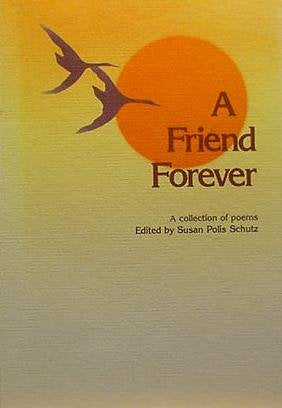 A Friend Forever Schutz, Susan Polis