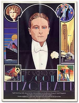 [Poster]: The World of F. Scott Fitzgerald. Eight Hour Long Radio Documentary.. used book depot