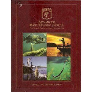 Advanced Bass Fishing Skills: Best Lures,Techniques and Presentations used book depot