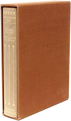 Westward Ho! or, the Voyages and Adventures of Sir Amyas Leigh, Knight, of Burrough, in the County of Devon~ in the Reign of Her Most Glorious Majesty Queen Elizabeth (Scribner's Illustrated