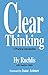 Clear Thinking: A Practical Introduction [Paperback] Hy Ruchlis; Hyman Ruchlis and Sandra Oddo